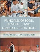 Principles Of Food Beverage And Labor Cost Controls Paul Dittmer J Desmond Keefe