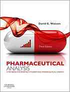 Pharmaceutical Analysis A Textbook For Pharmacy Students And Pharmaceutical Chemists 3rd David G Watson