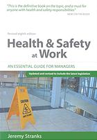 Health Safety At Work An Essential Guide For Managers 8 Revised Jeremy W Stranks