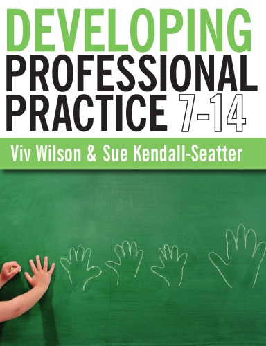 Developing Professional Practice 714 Viv Wilson Sue Kendallseatter