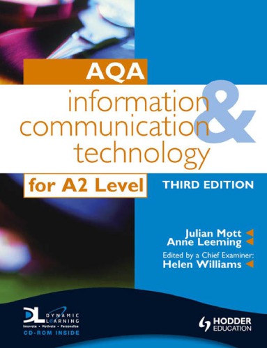 Aqa Information And Communication Technology For A2 Level Julian Mott Anne Leeming Helen Williams