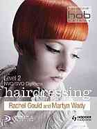 Level 2 Hairdressing Rachel Gould Martyn Wady