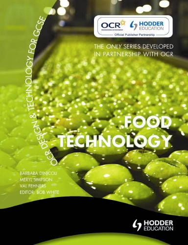 Ocr Design And Technology For Gcse Food Technology Barbara Dinicoli Meryl Simpson Val Fehners