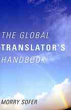 The Global Translators Handbook Morry Sofer