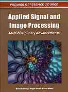 Applied Signal And Image Processing Multidisciplinary Advancements Rami Qahwaji Roger Green Evor Hines