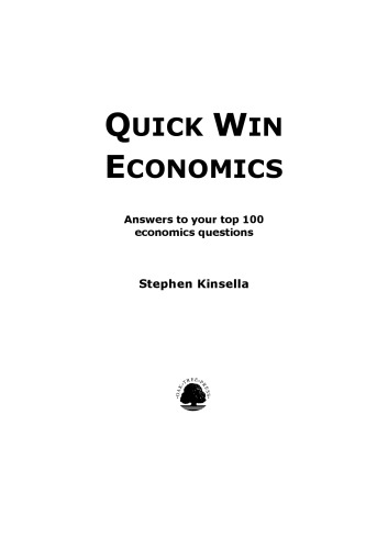 Quick Win Economics Answers To Your Top 100 Economics Questions Stephen Kinsella