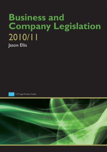 Business And Company Legislation 201011 Jason G Ellis