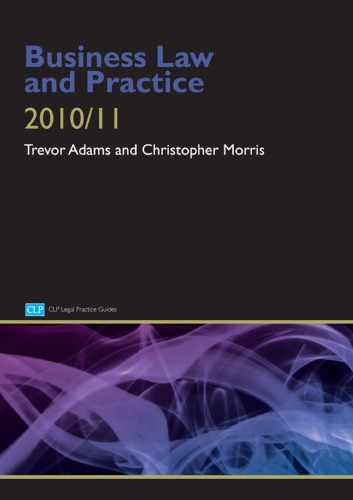 Business Law And Practice 201011 Trevor Adams Christopher Morris