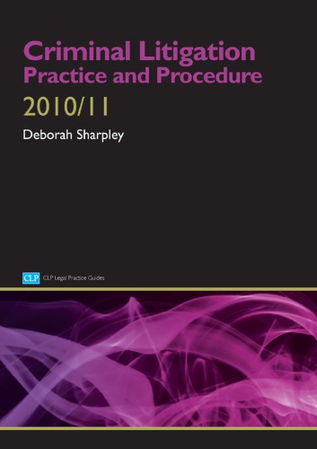 Criminal Litigation Practice And Procedure Deborah Sharpley