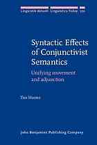 Syntactic Effects Of Conjunctivist Semantics Unifying Movement And Adjunction Tim Hunter