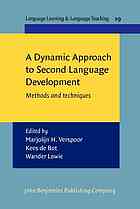 A Dynamic Approach To Second Language Development Methods And Techniques Marjolyn Verspoor Kees De Bot Wander Lowie