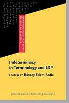 Indeterminacy In Terminology And Lsp Studies In Honour Of Heribert Picht Heribert Picht Bassey Edem Antia