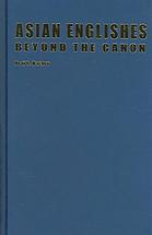 Asian Englishes Beyond The Canon Braj B Kachru