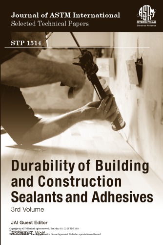 Durability Of Building And Construction Sealants And Adhesives 3rd Volume A T Wolf Astm International
