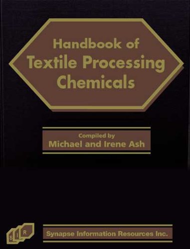 Handbook Of Textile Processing Chemicals Ash Michael Ash Irene