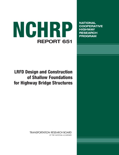 Lrfd Design And Construction Of Shallow Foundations For Highway Bridge Structures Samuel G Paikowsky National Research Council Us Transportation Research Board National Cooperative Highway Research Program American Association Of State Highway And Transportation Officials United States Federal Highway Administration Et A