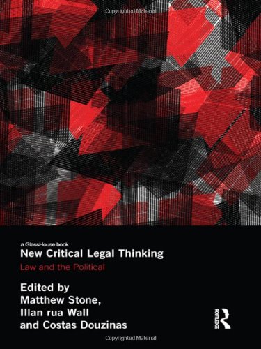New Critical Legal Thinking Law And The Political 1st Edition Matthew Stone