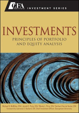 Investments Principles Of Portfolio And Equity Analysis 1st Edition Michael G Mcmillan