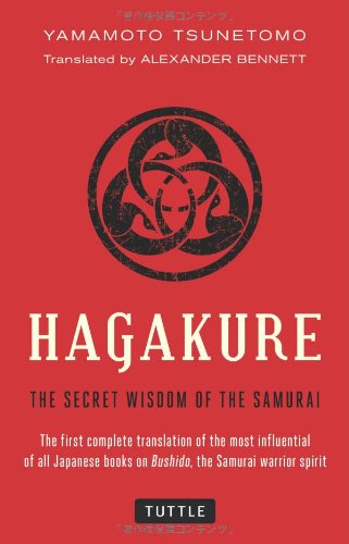 Hagakure The Secret Wisdom Of The Samurai Yamamoto Tsunetomo