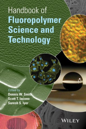 Handbook Of Fluoropolymer Science And Technology 1st Edition Smith Dennis W Ed Iacono Scott T Ediyer Suresh S Ed
