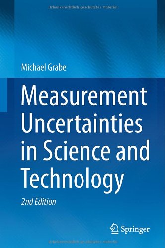 Measurement Uncertainties In Science And Technology 2nd Ed 2014 Michael Grabe