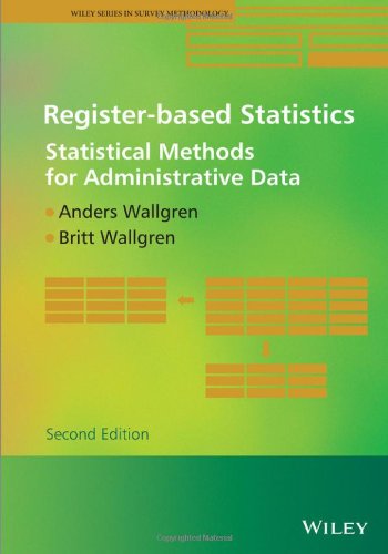 Registerbased Statistics Statistical Methods For Administrative Data 2nd Edition Anders Wallgren