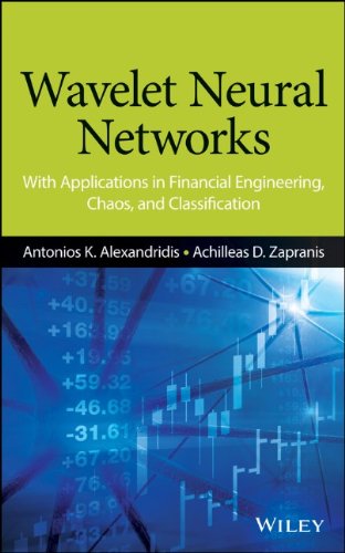 Wavelet Neural Networks With Applications In Financial Engineering Chaos And Classification 1st Edition Antonios K Alexandridis