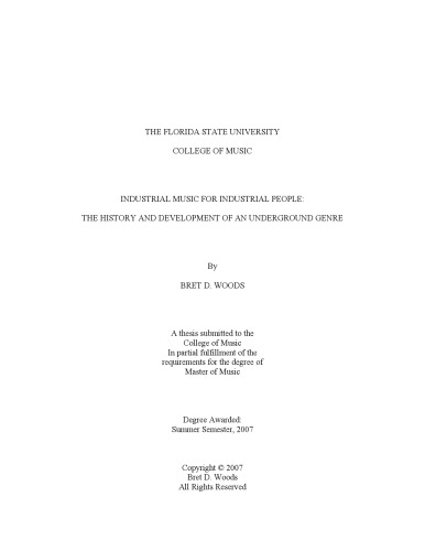 Industrial Music For Industrial People The History And Development Of An Underground Genre Brett D Woods