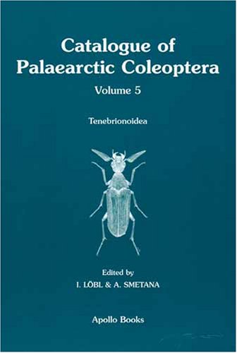 Catalogue Of Palaearctic Coleoptera Vol 5 Tenebrionoidea I Lobl