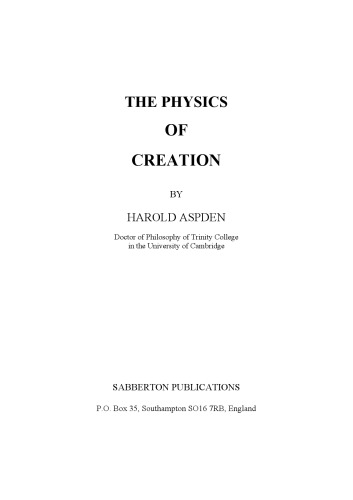 The Physics Of Creation Harold Aspden