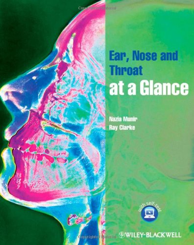 Ear Nose And Throat At A Glance Nazia Munir Ray Clarke