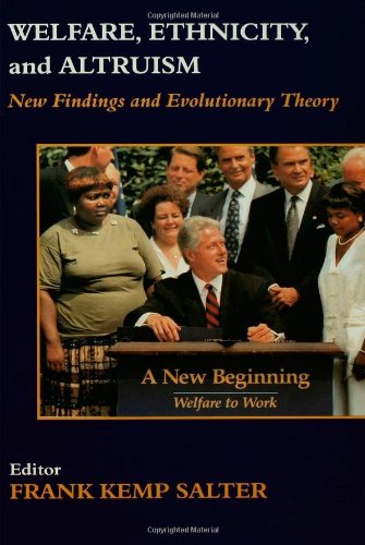 Welfare Ethnicity And Altruism New Data And Evolutionary Theory Frank Salter