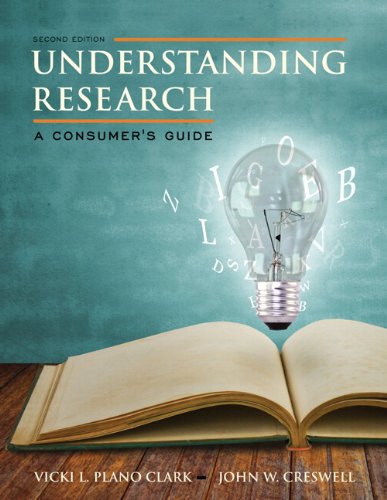 Understanding Research A Consumers Guide Looseleaf Version With Enhanced Pearson Etext Access Card Package 2nd Edition Vicki L Plano Clark