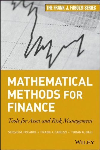 Mathematical Methods For Finance Tools For Asset And Risk Management 1st Edition Sergio M Focardi