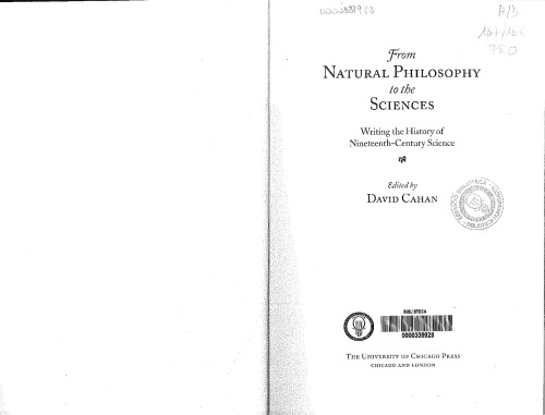 From Natural Philosophy To The Sciences Writing The History Of Nineteenthcentury Science David Cahan Ed