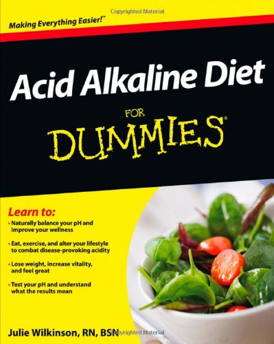 Acid Alkaline Diet For Dummies 1st Edition Julie Wilkinson