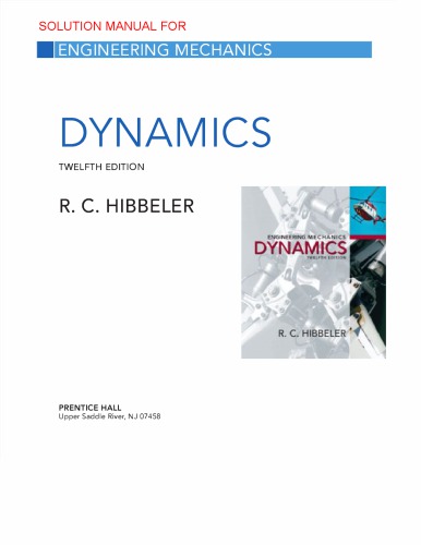 Engineering Mechanics Dynamics Solutions 12th Edition R C Hibbeler