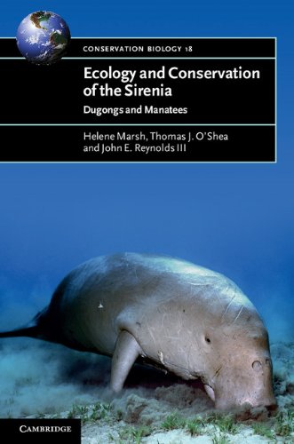 Ecology And Conservation Of The Sirenia Dugongs And Manatees 1st Edition Helene Marsh