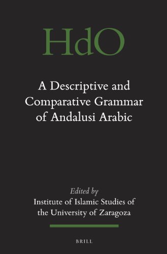 A Descriptive And Comparative Grammar Of Andalusi Arabic University Of Zaragoza