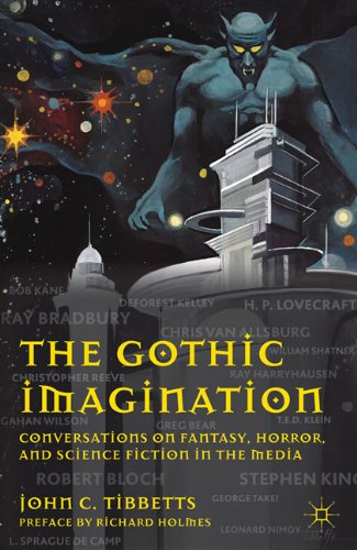 The Gothic Imagination Conversations On Fantasy Horror And Science Fiction In The Media John C Tibbetts