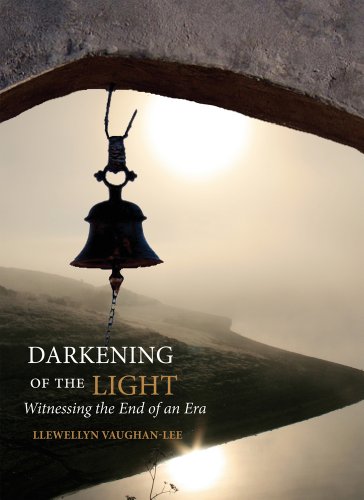 Darkening Of The Light Witnessing The End Of An Era Llewellyn Vaughanlee