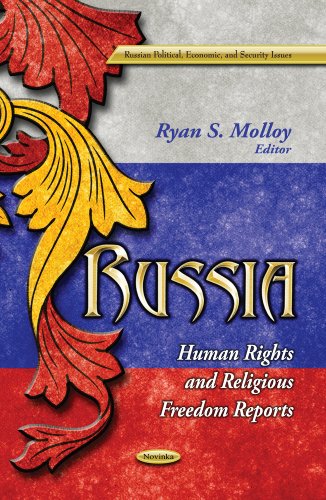 Russia Human Rights And Religious Freedom Reports Ryan S Molloy