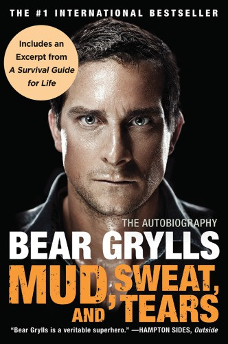 Mud Sweat And Tears Bear Grylls