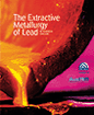 Extractive Metallurgy Of Lead Sinclair Roderick J