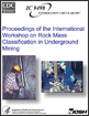 Proceedings Of The International Workshop On Rock Mass Classification In Underground Mining Mark