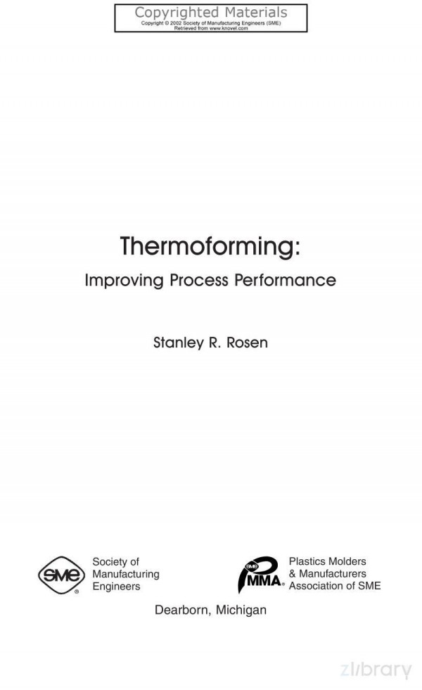 Thermoforming Improving Process Performance Rosen Stanley R