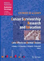 Cured Ii Lent Cancer Survivorship Research And Education Late Effects On Normal Tissues Lois B Travis Md