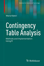 Contingency Table Analysis Methods And Implementation Using R 1st Edition Maria Kateri Auth