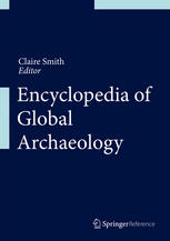 Encyclopedia Of Global Archaeology 1st Edition Claire Smith Eds