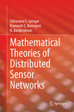 Mathematical Theories Of Distributed Sensor Networks 1st Edition Sitharama S Iyengar